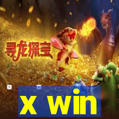 x win