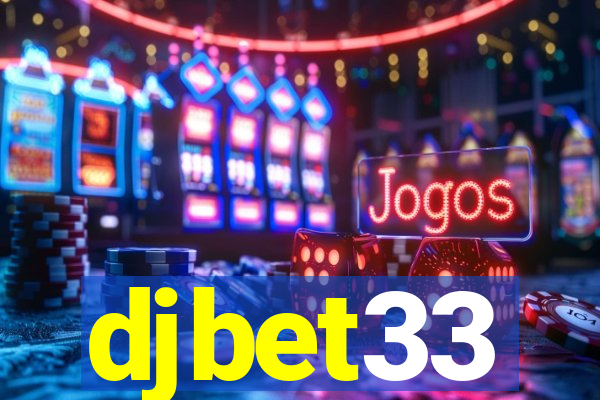 djbet33