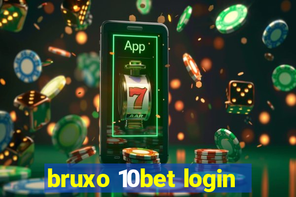 bruxo 10bet login