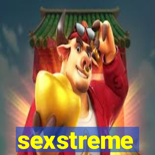 sexstreme