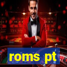 roms pt