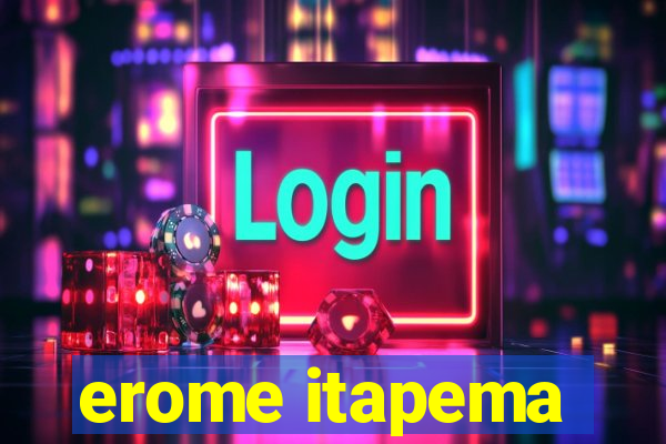 erome itapema