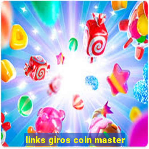 links giros coin master