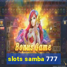 slots samba 777