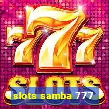 slots samba 777