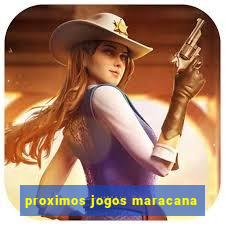 proximos jogos maracana