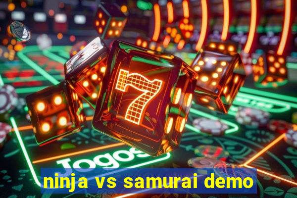 ninja vs samurai demo