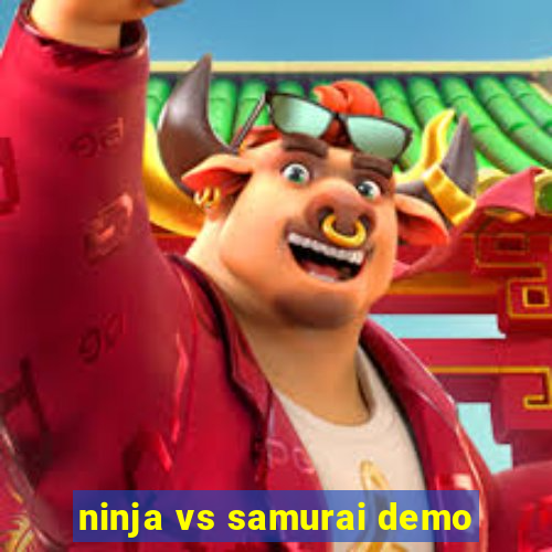 ninja vs samurai demo