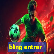 bling entrar