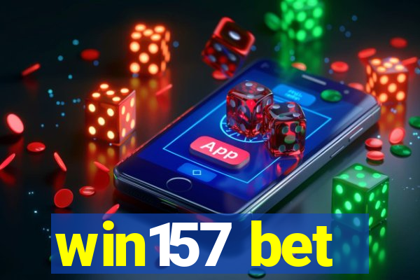 win157 bet