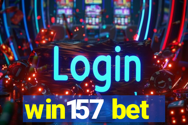 win157 bet