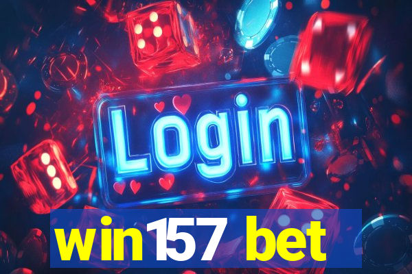 win157 bet