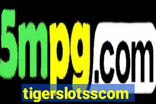 tigerslotsscom