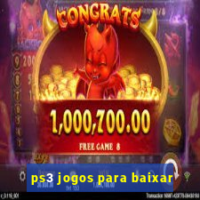 ps3 jogos para baixar