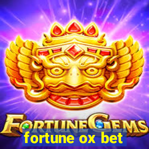 fortune ox bet