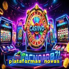 plataformas novas do jogo do tigrinho