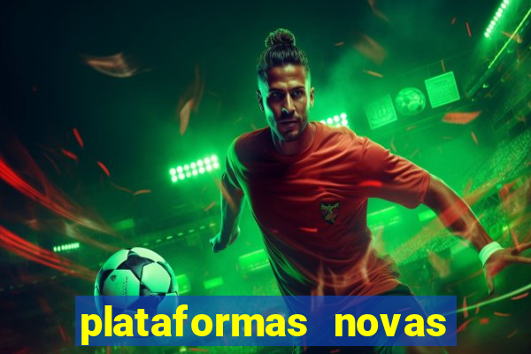 plataformas novas do jogo do tigrinho