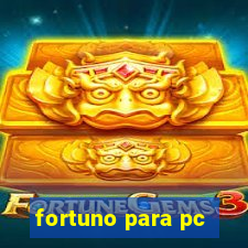 fortuno para pc