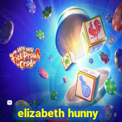 elizabeth hunny