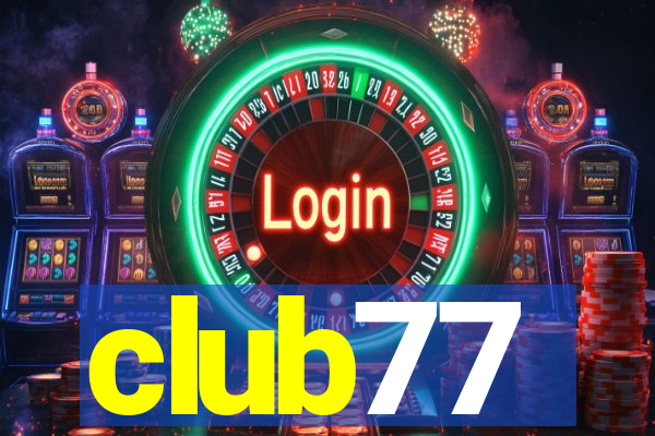 club77