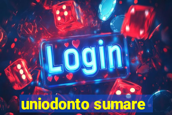 uniodonto sumare