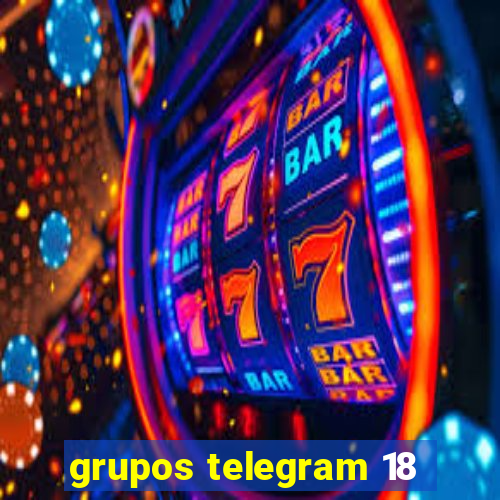 grupos telegram 18