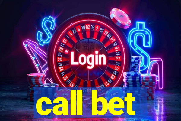 call bet