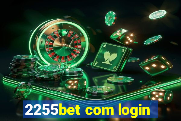 2255bet com login