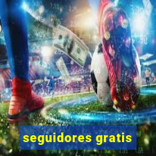 seguidores gratis