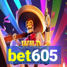 bet605