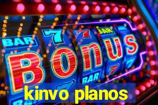 kinvo planos