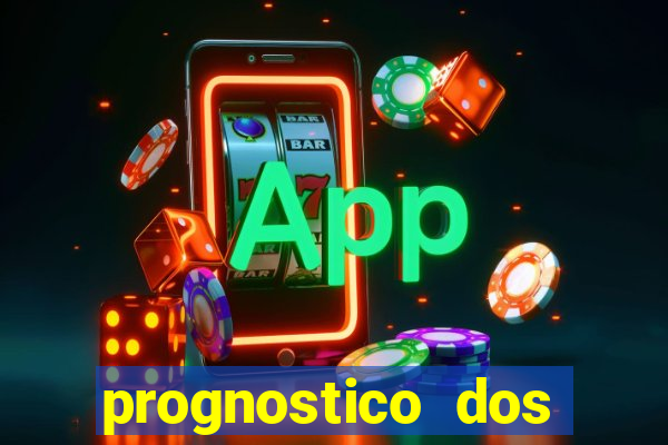 prognostico dos jogos de hoje