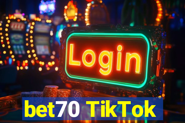 bet70 TikTok