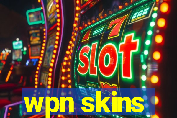 wpn skins