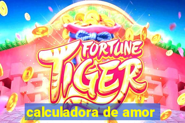 calculadora de amor