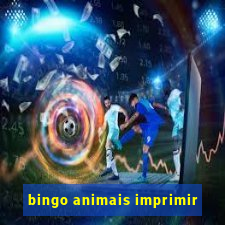 bingo animais imprimir