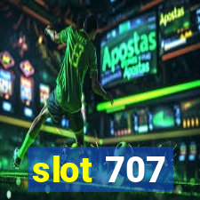 slot 707