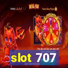 slot 707