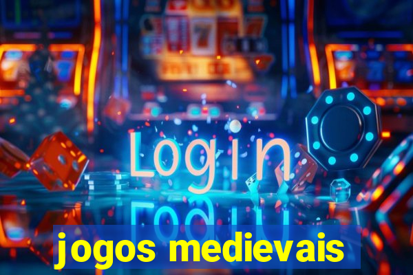 jogos medievais