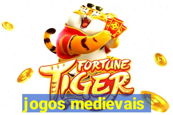 jogos medievais