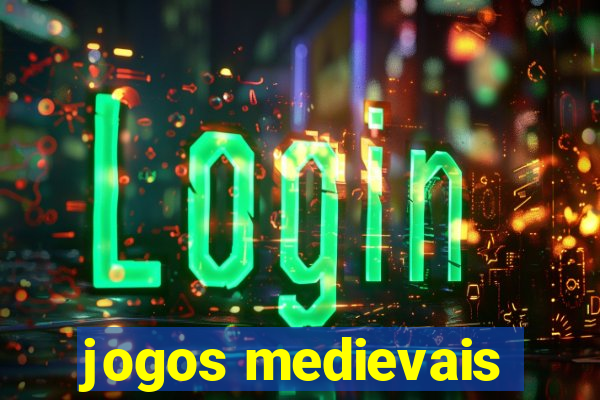 jogos medievais