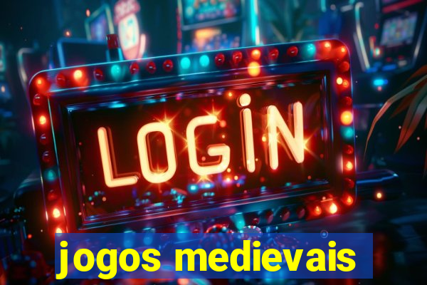 jogos medievais