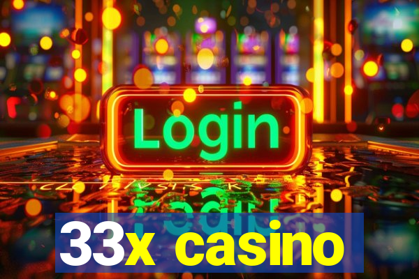 33x casino