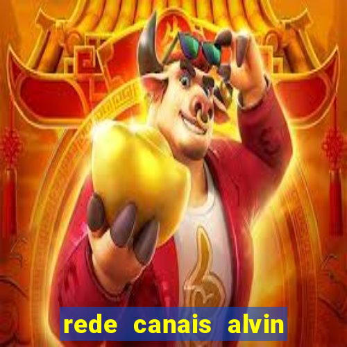 rede canais alvin e os esquilos