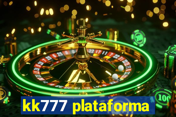 kk777 plataforma