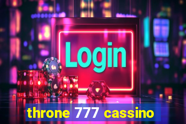 throne 777 cassino