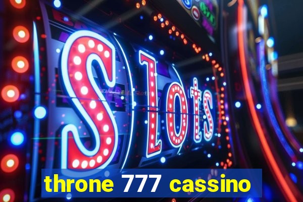 throne 777 cassino