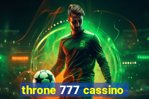 throne 777 cassino