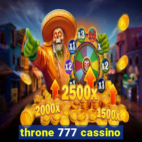 throne 777 cassino