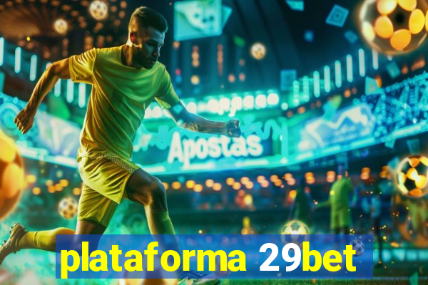 plataforma 29bet